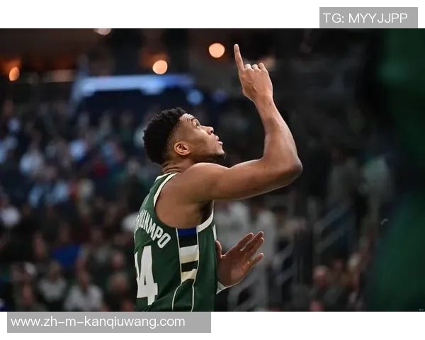 雄鹿队全力劝说字母哥留队强调一城一人东部争冠机会大